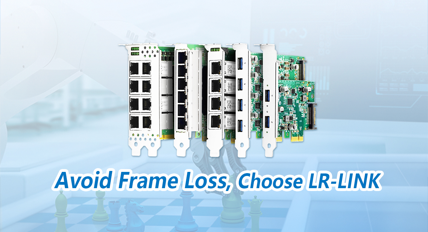 Avoid Frame Loss, Choose LR-LINK